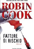 Robin Cook - Fattore di rischio (2011)