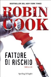 Robin Cook – Fattore di rischio (2011)