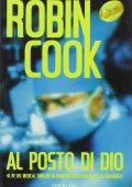 img Robin Cook - Al Posto Di Dio (1986)