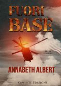 Annabeth Albert - Fuori base (2021)