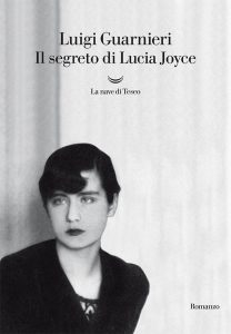 Luigi Guarnieri – Il segreto di Lucia Joyce (2022)