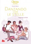 Pascale Maret - Danzando come le stelle. Ingresso artisti (2022)