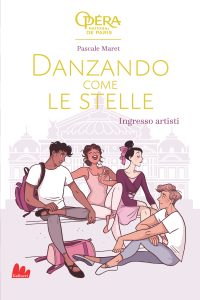Pascale Maret – Danzando come le stelle. Ingresso artisti (2022)