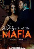 Kathrin Bergman - Le regole della mafia (2022)