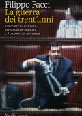 Filippo Facci - La guerra dei trent'anni (2022)