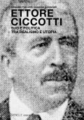 img Giuseppe Pascarelli, Giuseppe Campanelli - Ettore Ciccotti. Sud e politica, tra realismo e utop
