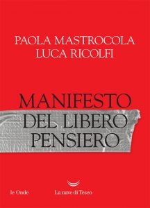 Paola Mastrocola, Luca Ricolfi – Manifesto del libero pensiero (2022)