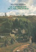 Margaret Oliphant - Le cronache di Carlingford (2022)