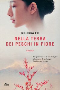 Melissa Fu – Nella terra dei peschi in fiore (2022)