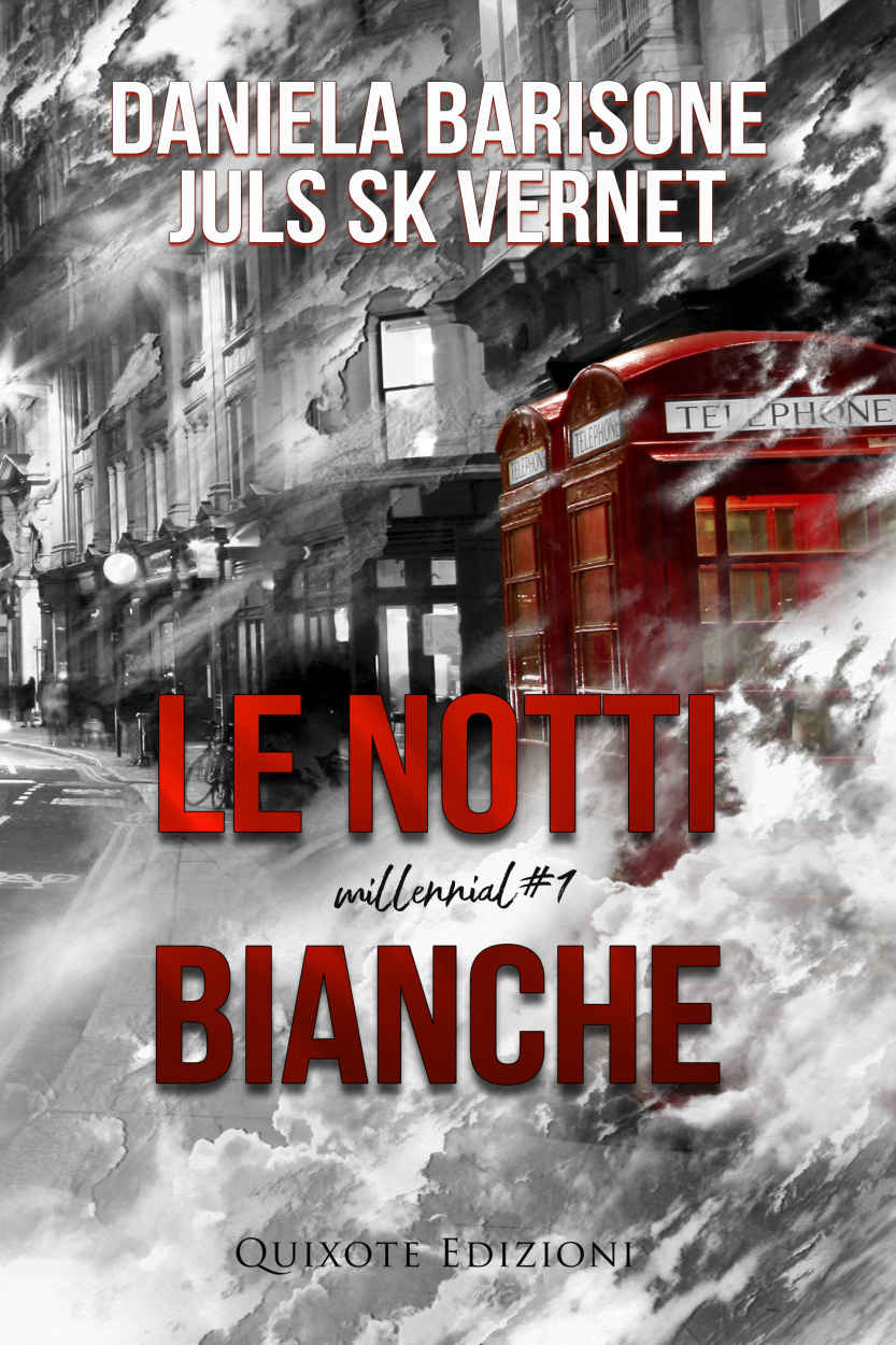 Daniela Barisone, Juls SK Vernet – Le notti bianche (Serie Millenial vol.1) (2021)