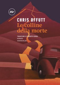 Chris Offutt – Le colline della morte (2021)