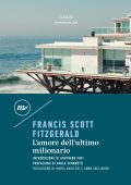 Francis Scott Fitzgerald - L'amore dell'ultimo milionario (2022)