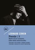 Leonard Cohen - Poesie 3. Morte di un casanova - Libro della misericordia (2021)