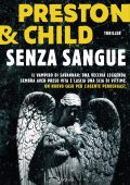 Douglas Preston, Lincoln Child - Senza sangue (2022)