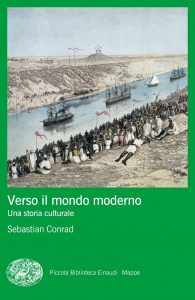 Sebastian Conrad – Verso il mondo moderno (2022)