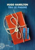Hugo Hamilton - Tra le pagine (2022)
