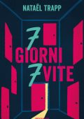 Natael Trapp - 7 giorni 7 vite (2022)