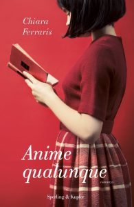 Chiara Ferraris – Anime qualunque (2022)
