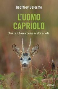 Geoffroy Delorme – L’uomo Capriolo (2022)
