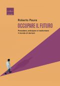 Roberto Paura - Occupare il futuro (2022)
