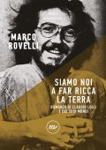 Marco Rovelli - Siamo noi a far ricca la terra (2021)