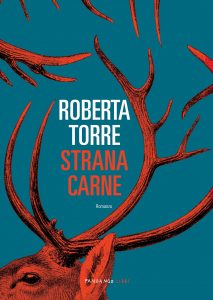 Roberta Torre – Strana carne (2022)