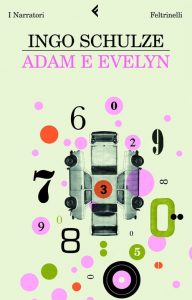Ingo Schulze – Adam e Evelyn (2010)