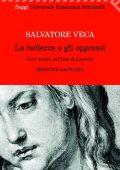 Salvatore Veca - La bellezza e gli oppressi (2010)