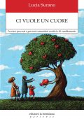 Lucia Surano - Ci vuole un cuore (2022)