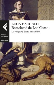 Luca Baccelli – Bartolomé de Las Casas (2016)