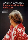 Andrea Canobbio - Il naturale disordine delle cose (2017)