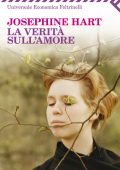 Josephine Hart - La verità sull'amore (2012)