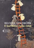 Wlodek Goldkorn - Il bambino nella neve (2018)