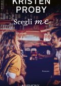 Kristen Proby - Scegli me (2022)