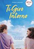 Sarah Dessen - Ti giro intorno (2022)