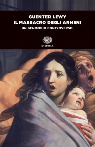 Guenter Lewy – Il massacro degli armeni (2022)