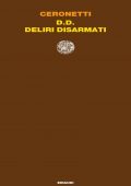 Guido Ceronetti - D. D. Deliri Disarmati (2022)