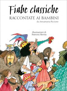 Annamaria Piccione – Fiabe classiche raccontate ai bambini (2022)