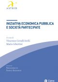 Vincenzo Cerulli Irelli, Mario Libertini (a cura di) - Iniziativa economica pubblica e società partecipate (2019)