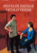 Silvia Di Natale - Vicolo verde (2013)