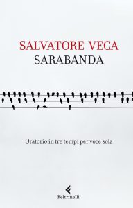 Salvatore Veca – Sarabanda (2010)