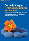 img Cornelia Kaspar - Il metodo Simonton anticancro (2018)