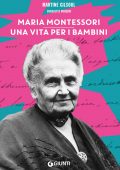 Martine Gilsoul, Charlotte Poussin - Maria Montessori (2022)