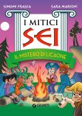 Simone Frasca, Sara Marconi - I mitici sei. Il mistero di Licaone (2022)