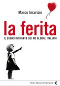 Marco Imarisio - La ferita (2010)