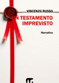 img Vincenzo Russo - Un testamento imprevisto (2012)