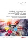Maurizio Baravelli, Valerio Pesic - Modelli manageriali e di business delle banche (2022)