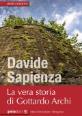 img Davide Sapienza - La vera storia di Gottardo Archi (2017)