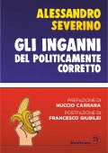 img Alessandro Severino - Gli inganni del politicamente corretto (2021)