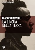 Giacomo Revelli - La lingua della terra (2020)